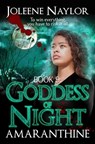 Goddess of Night - Joleene Naylor - 9781370318124