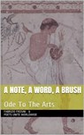 A Note, A Word, A Brush: Ode To The Arts - Fabrizio Frosini ; Poets Unite Worldwide - 9781370338856