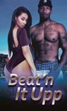 Beat'n it Upp - Darrell King - 9781370346790