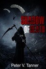 Shadow of Death - Peter Tanner - 9781370353309