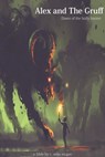 Alex and The Gruff: Dawn of the Bully Hunter - C. Sean McGee - 9781370365654