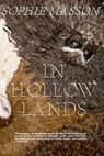 In Hollow Lands - Sophie Masson - 9781370391806