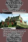 Avenging Steel: The First Collection - Ian Hall - 9781370429479