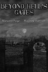 Beyond Hell's Gates - Maryann Paige ; Matthew Harrison - 9781370485611