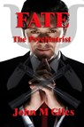 Fate: the Psychiatrist - John Giles - 9781370490707