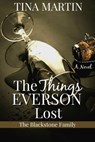 The Things Everson Lost - Tina Martin - 9781370517091