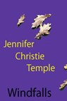 Windfalls by Jennifer Christie Temple - Jennifer Christie Temple - 9781370554836