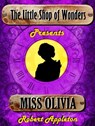 Miss Olivia - Robert Appleton - 9781370607624