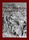The Parables of The Kingdom of God - J K Kelly - 9781370620630