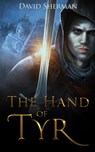 The Hand of Tyr - David Sherman - 9781370628162
