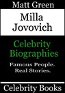 Milla Jovovich - Celebrity Biographies - Matt Green - 9781370643288