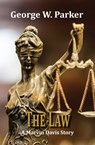 The Law - George W. Parker - 9781370677214