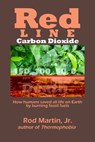 Red Line — Carbon Dioxide - Rod Martin, Jr - 9781370685264