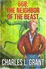 668: The Neighbor of the Beast - Charles L. Grant - 9781370767274