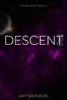 Descent (The Birthright Book 3) - Amy Saunders - 9781370773541