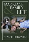 Marriage and Family Life - Stan DeKoven - 9781370775125