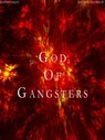 God of Gangsters - Justin Conley ; David D. Haynes IV - 9781370792436