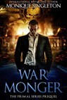 Warmonger - Monique Singleton - 9781370829163