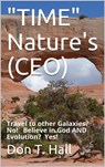 "TIME" Nature's (CEO) - Don Hall - 9781370871056