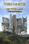 No Time Like Tomorrow - Ted White - 9781370877201
