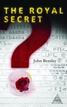 The Royal Secret - John Bentley - 9781370884308