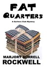 Fat Quarters - Marjory Sorrell Rockwell - 9781370887255
