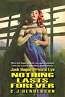 Jack Hagee: Nothing Lasts Forever - C.J. Henderson - 9781370940684
