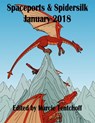 Spaceports & Spidersilk January 2018 - Marcie Tentchoff - 9781370999965