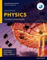 Oxford Resources for IB DP Physics: Course Book - David Homer ; William Heathcote ; Maciej Pietka - 9781382016599
