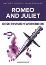 Oxford School Shakespeare: GCSE: GCSE Romeo & Juliet Revision Workbook - Helen Backhouse - 9781382032421