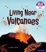 Essential Letters and Sounds: Essential Phonic Readers: Oxford Reading Level 6: Living Near Volcanoes - Isabel Thomas - 9781382039314