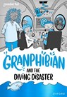 Readerful Rise: Oxford Reading Level 8: Granphibian and the Diving Disaster - Sam Gayton - 9781382043571