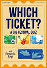 Read Write Inc. Fresh Start Readers: Book 3: Which Ticket? A Big Festival Quiz & Fantastic Rays - Abbie Rushton ; Helen Dineen - 9781382052986