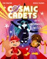 Cosmic Cadets and the Wormhole Witch: An out-of-this world adventure for young space and superhero fans! - Ryan Crawford - 9781382054386