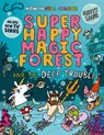 Super Happy Magic Forest and the Deep Trouble - Matty Long - 9781382054553