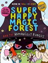 Super Happy Magic Forest and the Humongous Fungus - Matty Long - 9781382054607