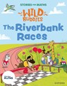 Stories for Maths: The Riverbank Races - Rachel Russ - 9781382057912