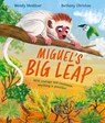 Miguel's Big Leap - Wendy Meddour - 9781382068932