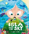 Isla and the Sky - Greg Stobbs - 9781382069809
