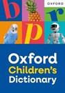 Oxford Children's Dictionary - Oxford Dictionaries - 9781382074117