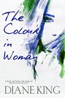 The Colour In Woman - Diane King - 9781386014669