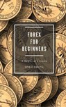 Forex for Beginners - Josh Smith - 9781386023616