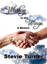 Waiting in the Wings - Stevie Turner - 9781386030478