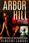 Arbor Hill - Vincent Zandri - 9781386036265