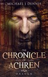 The Chronicle of Achren 'Draugr' - Michael J Dennis - 9781386037279