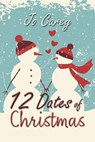 12 Dates of Christmas - Jo Carey - 9781386042808