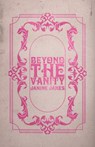 Beyond the Vanity - Janine James - 9781386044666