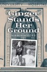 Ginger Stands Her Ground - Virginia Ford - 9781386053958