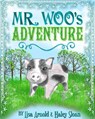 Mr. Woo's Adventure - Lisa Arnold ; Haley Sloan - 9781386070467