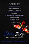 Poetry Is Life - Kentrell Blanche ; Aliada Duncan ; Millie Rae ; Sut Phal ; Christopher Velez ; Nadine Frye ; Marzena Lesinska ; Charumathi Ramanujam ; Jenee Edwards ; Friday Ogba - 9781386086536